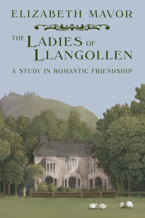 The Ladies of Llangollen