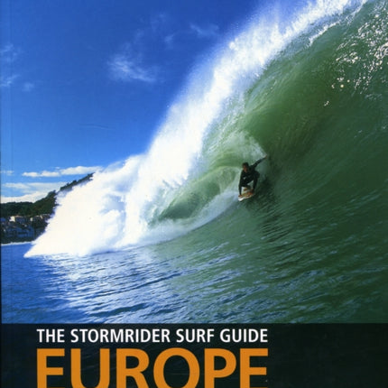 The Stormrider Surf Guide Europe