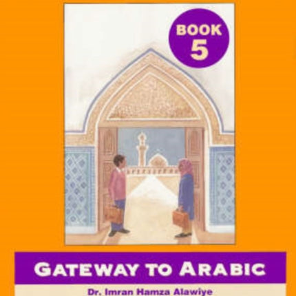 Gateway to Arabic Level 5