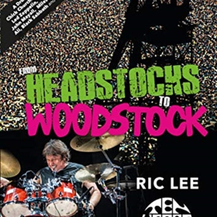 From Headstocks to Woodstock A Drummers Tale