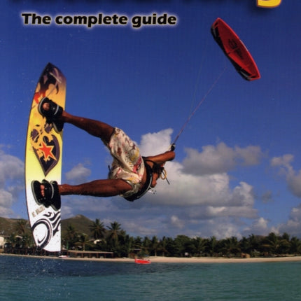 Kitesurfing: The Complete Guide