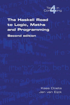 The Haskell Road to Logic Maths and Programming