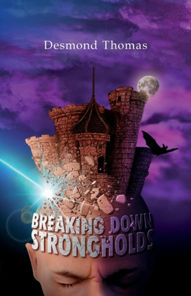 Breaking Down Strongholds