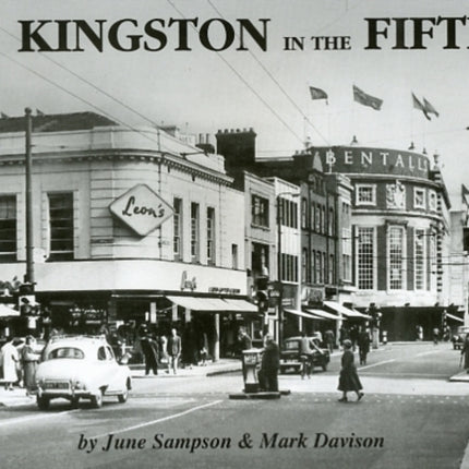 Kingston in the Fifties Mark Davisons Remembered