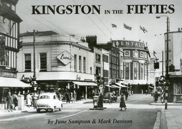 Kingston in the Fifties Mark Davisons Remembered