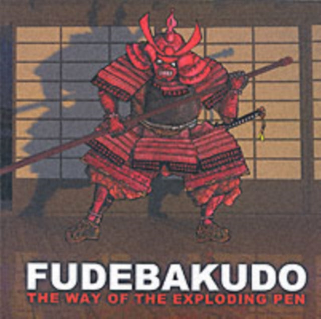 Fudebakudo The Way of the Exploding Pen