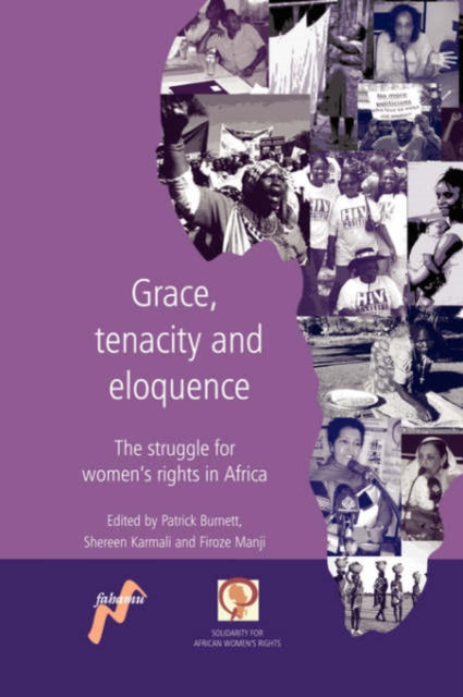 Grace, Tenacity and Eloquence: The Struggle for Women's Rights in Africa