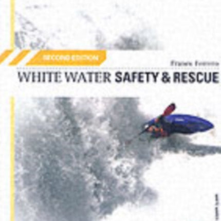 White Water Safety and Rescue