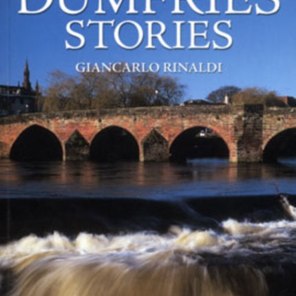 Great Dumfries Stories