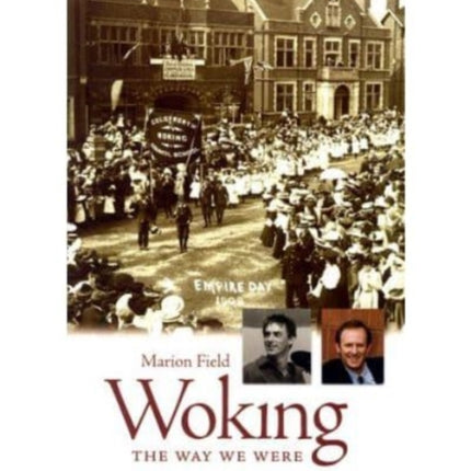 Woking: The Way We Were