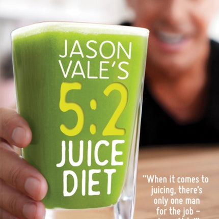 5:2 Juice Diet