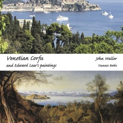 Venetian Corfu and Edward Lears Paintings