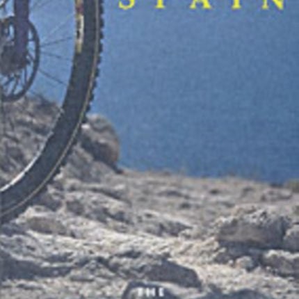 The Trailrider Guide - Spain: Single Track Mountain Biking in Spain