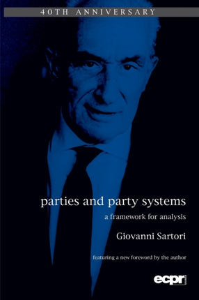 Parties and Party Systems A Framework for Analysis
