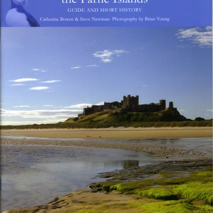 Bamburgh Seahouses and the Farne Islands Guide