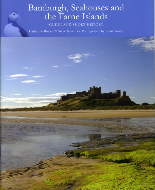 Bamburgh Seahouses and the Farne Islands Guide and Short History