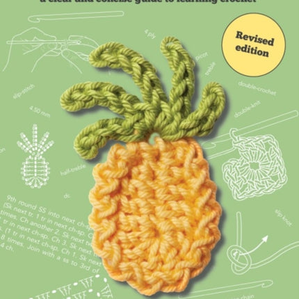 Crochet Unravelled A Clear and Concise Guide to
