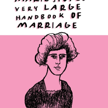 Marie Stopess Very Large Handbook Of Marriage