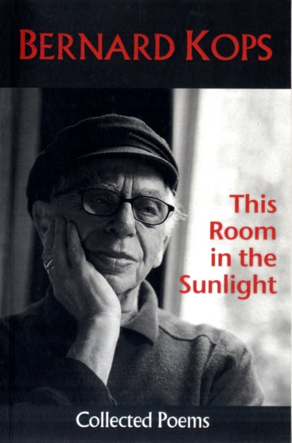 This Room in the Sunlight: Collected Poems