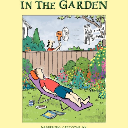 A Funny Year in the Garden Gardening Cartoons by Chris Madden