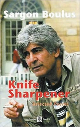 Knife Sharpener: Selected Poems