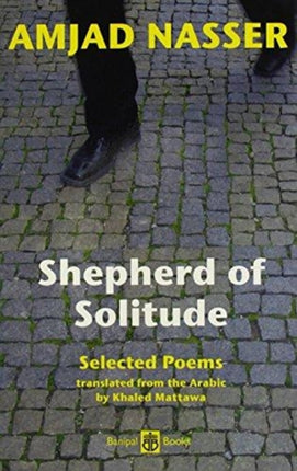 Shepherd of Solitude: Selected Poems 1979-2004