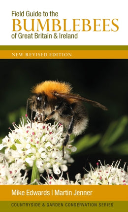 Field Guide to the Bumblebees of Great Britain