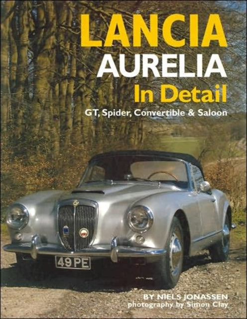 Lancia Aurelia in Detail: GT, Spyder, Convertible and Saloon