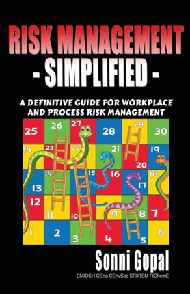 Risk Management Simplified A Definitive Guide for Workplace and Process Risk Management