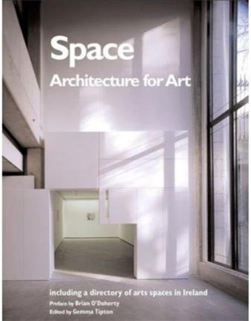 Space: Architecture for Art