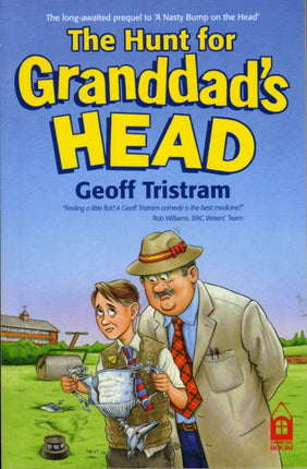 The Hunt for Granddads Head