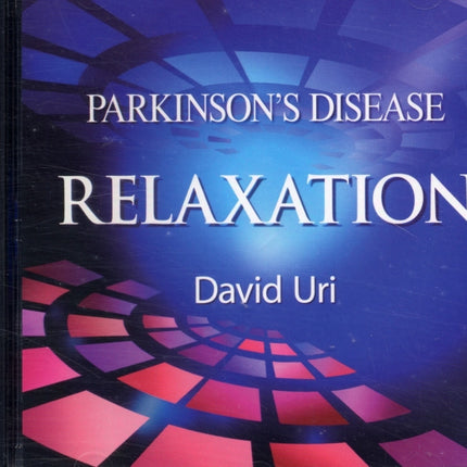 Parkinson's Disease, Relaxation