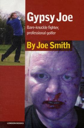 Gypsy Joe: Bare-Knuckle Fighter and Professional Golfer