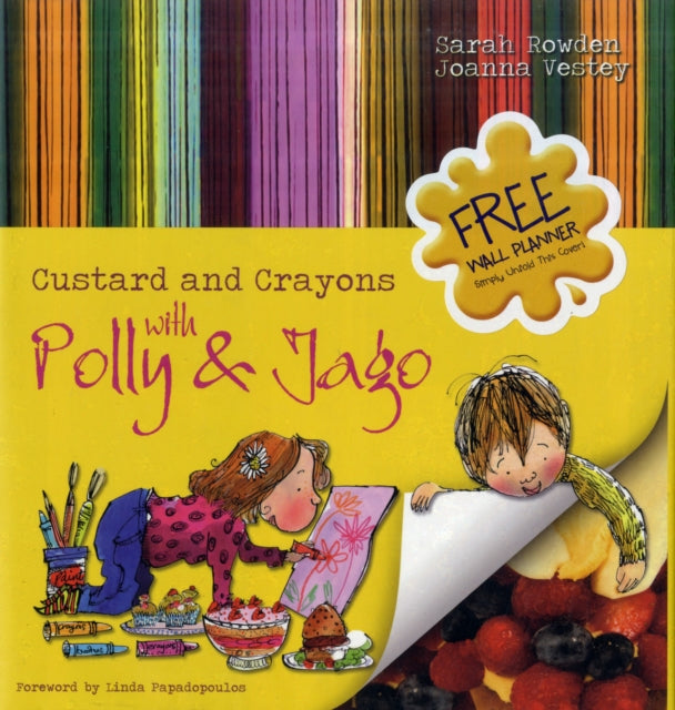 Custard and Crayons: With Polly and Jago