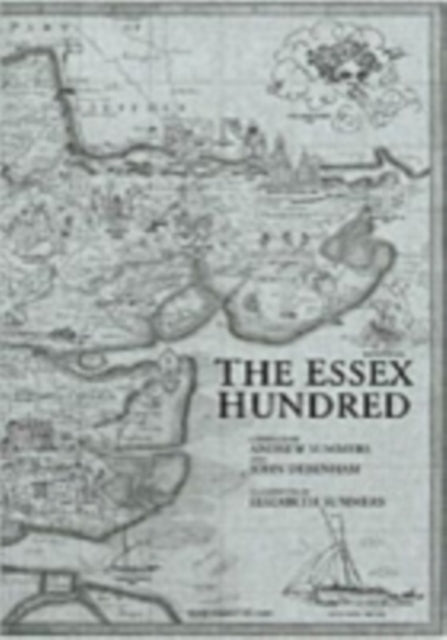 The Essex Hundred: Essex History in 100 Poems