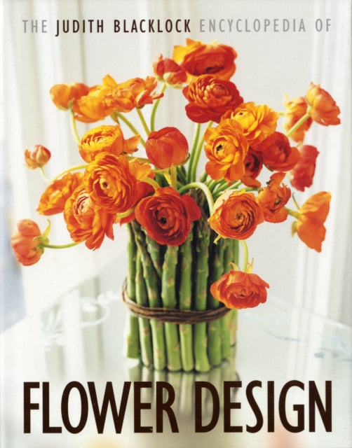 The Judith Blacklock Encyclopedia of Flower Design