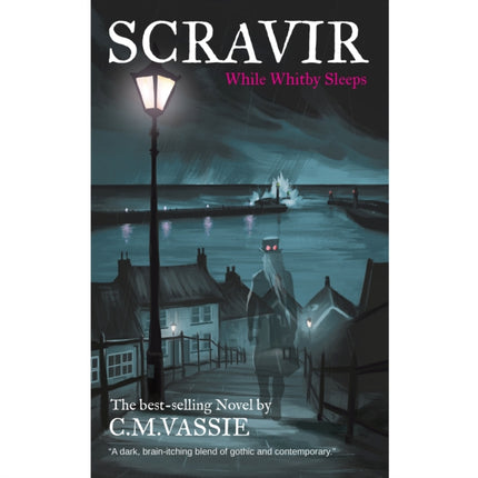 SCRAVIR: While Whitby Sleeps