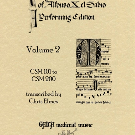 Cantigas De Santa Maria Of Alfonso X El Sabio A Performing Edition Volume 2