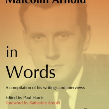 Malcolm Arnold in Words