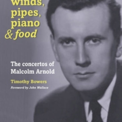Strings Winds Pipes Pianos and Food