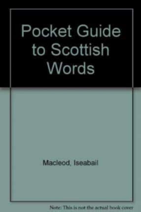 Pocket Guide to Scottish Words