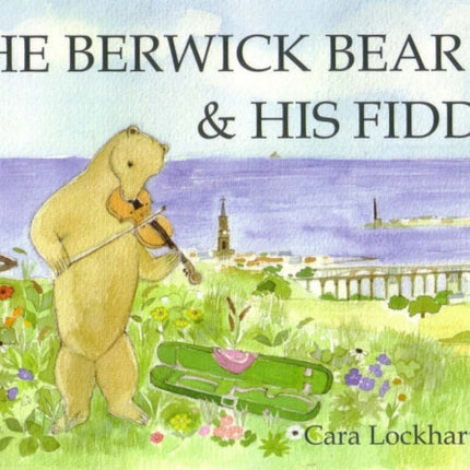 The Berwick Bear and His Fiddle