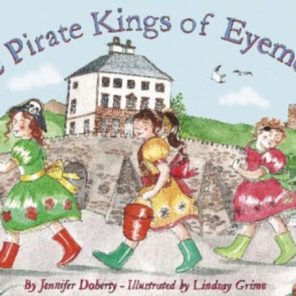 The Pirate Kings of Eyemouth