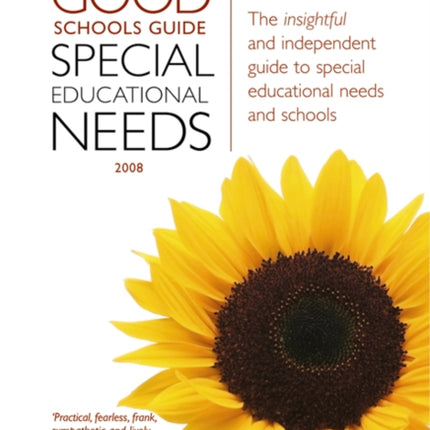 The Good Schools Guide: Special Educational Needs 2008: 2008