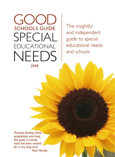 The Good Schools Guide: Special Educational Needs 2008: 2008