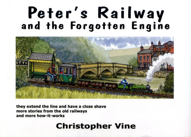 Peter's Railway and the Forgotten Engine