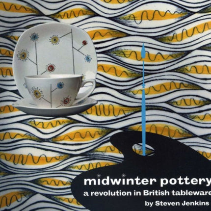 Midwinter Pottery: A Revolution in British Tableware