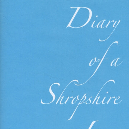 Diary of a Shropshire Lass