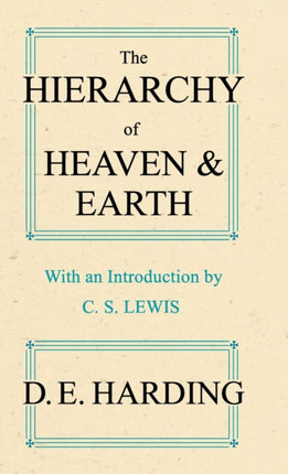 The Hierarchy of Heaven and Earth abridged A New Diagram of Man in the Universe