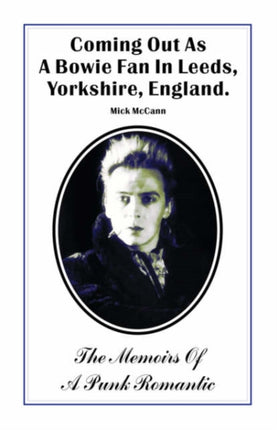 Coming Out as a Bowie Fan in Leeds Yorkshire England